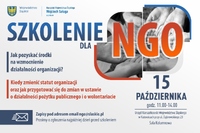Plakat promocyjny bezpłatne szkolenie dla organizacji pozarządowych działających na terenie województwa śląskiego pn.: „Jak pozyskać środki na wzmocnienie działalności organizacji? Kiedy zmienić statut organizacji oraz jak przygotować się do zmian w ustawie o działalności pożytku publicznego i o wolontariacie”.